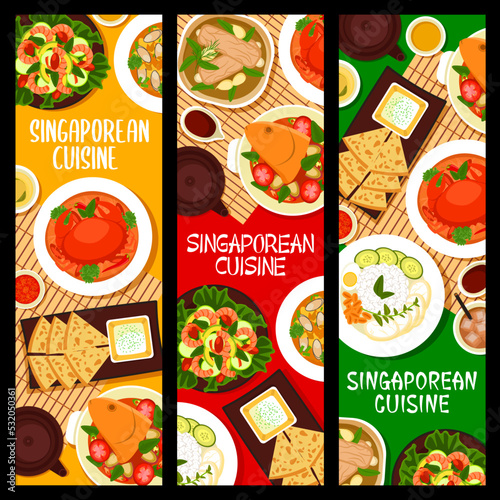 Singaporean cuisine restaurant food vector banners. Pork rib soup, fish head curry and vegetable shrimp salad, rice Nasi Lemak, mussels in coconut curry broth and chilli crab, flatbread Roti Prata