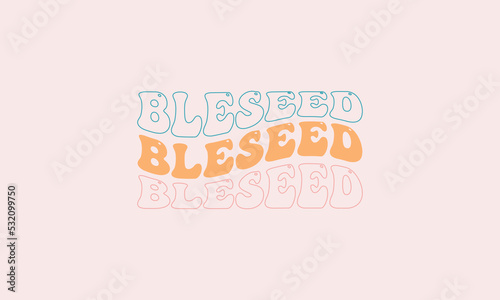 Blessed trendy wavy typography repeat text lettering design vector template .