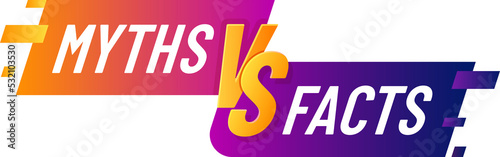 Myths versus facts, false and truth badge header photo