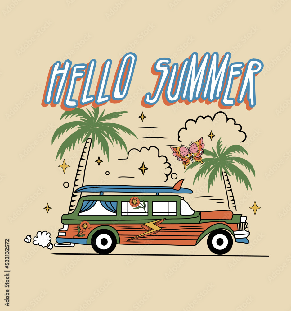 Hello summer.Vector t-shirt printable or wall art graphics design on California easy surf riders with typography, palm silhouette, flying  and old retro woodie wagon surf car with surfboards