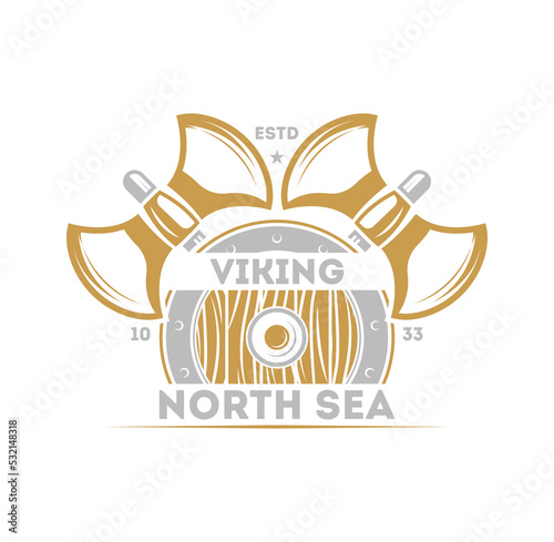 Viking north sea vintage isolated label with warrior ax. Scandinavian viking badge, medieval barbarian emblem, nordic culture vector illustration.