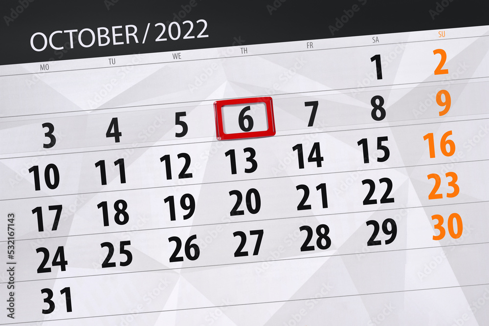 Fototapeta premium Calendar 2022, deadline, day, month, page, organizer, date, october, thursday, number 6