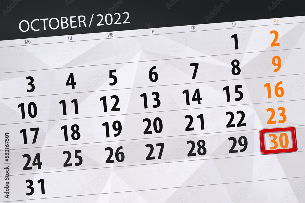 Obraz premium Calendar 2022, deadline, day, month, page, organizer, date, october, sunday, number 30
