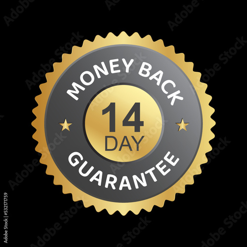 14 day money back guarantee.  100% Money back Guaranteed, trust badge vector design, money back logo design, money back guaranteed