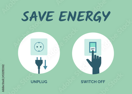 Save energy: unplug and switch off photo