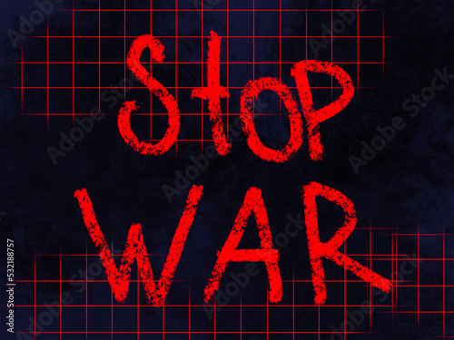 Red Stop war on black background. Perfect for card, banner, template, decoration, print, cover, web, element design.