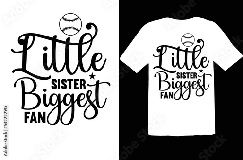 Little Sister Biggest Fan svg design