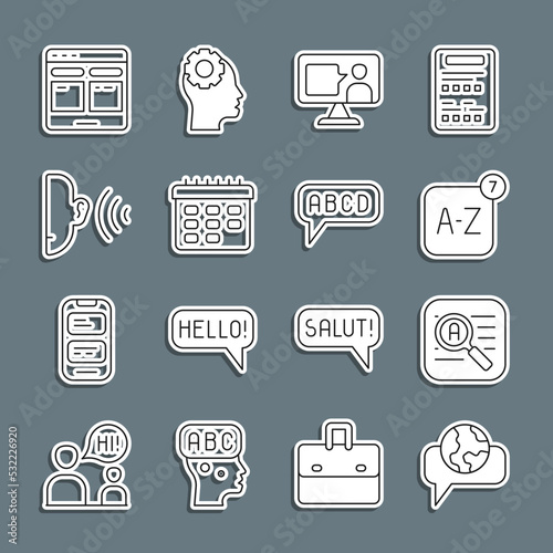 Set line Learning foreign languages, Translator, Online translator, Foreign online study, School timetable, Ear listen sound signal, and Alphabet icon. Vector