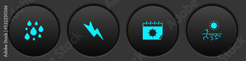 Set Water drop, Lightning bolt, Calendar and sun and Drought icon. Vector