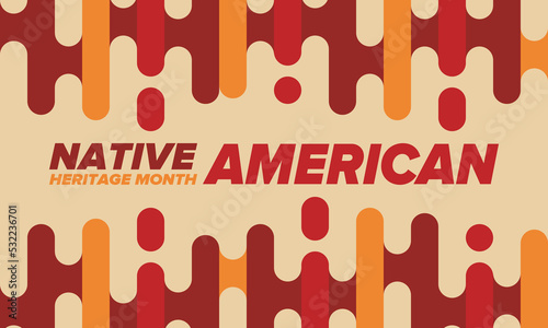 Native American Heritage Month in November. American Indian culture. Celebrate annual in United States. Tradition pattern. Poster, card, banner and background. Vector ornament, illustration