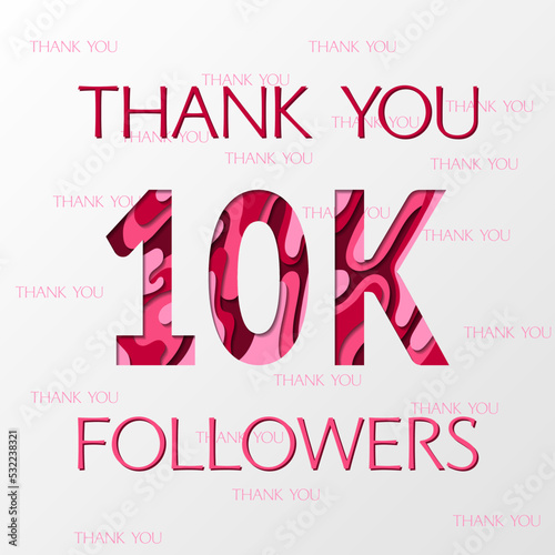 Thank You 10k followers social media subscriptions celebration post vctor template. Story publication to thank followers for subscriptions. 10000 friends online. 10k followers thank you public post 