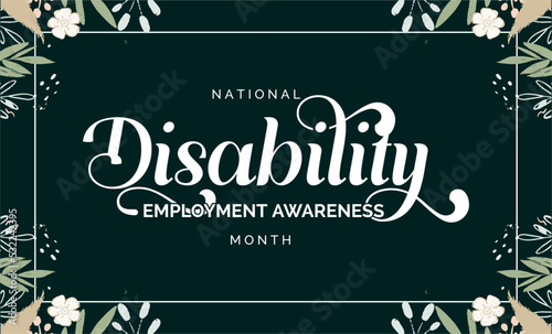 National Disability Employment Awareness Month. Holiday concept. Template for background, banner, card, poster, t-shirt with text inscription