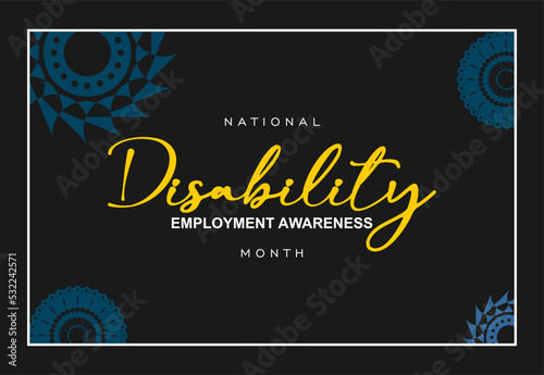 National Disability Employment Awareness Month. Holiday concept. Template for background, banner, card, poster, t-shirt with text inscription