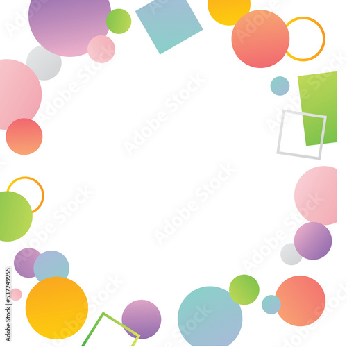 Colorful Shapes, Abstract Shapes Background, Geometric Background Border, Circle Square Border, Gradient Frame, Photo Frame Vector, Illustration Background