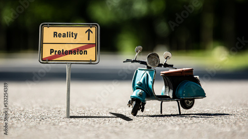 Street Sign to Reality versus Pretension