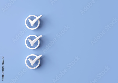 check mark icon on blue background. checklist survey concept , and evaluation  Accreditation, quality assurance. with copy space and business design. 3D rendering illustration