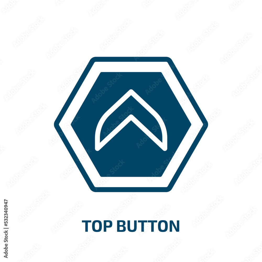 top button icon from user interface collection. Filled top button, top, button glyph icons isolated on white background. Black vector top button sign, symbol for web design and mobile apps top button icon from user interface collection. Filled top button, top, button glyph icons isolated on white background. Black vector top button sign, symbol for web design and mobile apps
