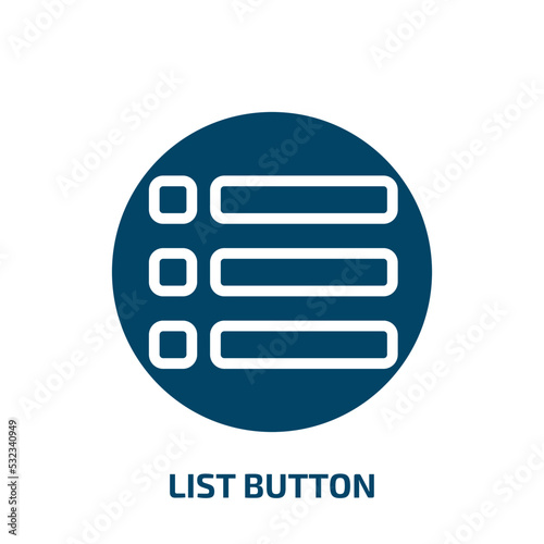 list button icon from user interface collection. Filled list button, button, list glyph icons isolated on white background. Black vector list button sign, symbol for web design and mobile apps © Farahim