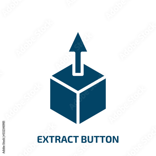 extract button icon from user interface collection. Filled extract button, button, extraction glyph icons isolated on white background. Black vector extract button sign, symbol for web design and