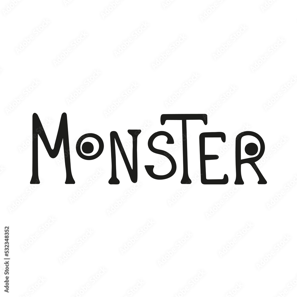 Monster. Design doodle for print. Vector text Monster. Design doodle for print. Vector text