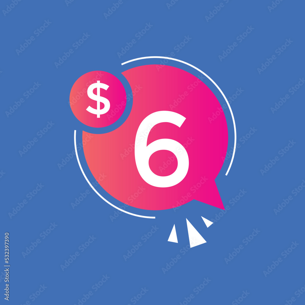 Fototapeta premium 6 dollar price tag. 6$ dollar USD price symbol. price 6 Dollar sale banner in USD. Business or shopping promotion marketing concept 