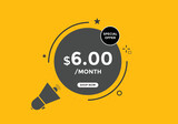 $6 USD Dollar Month sale promotion Banner. Special offer, 6 dollar month, shop now button

