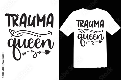 Trauma queen svg design