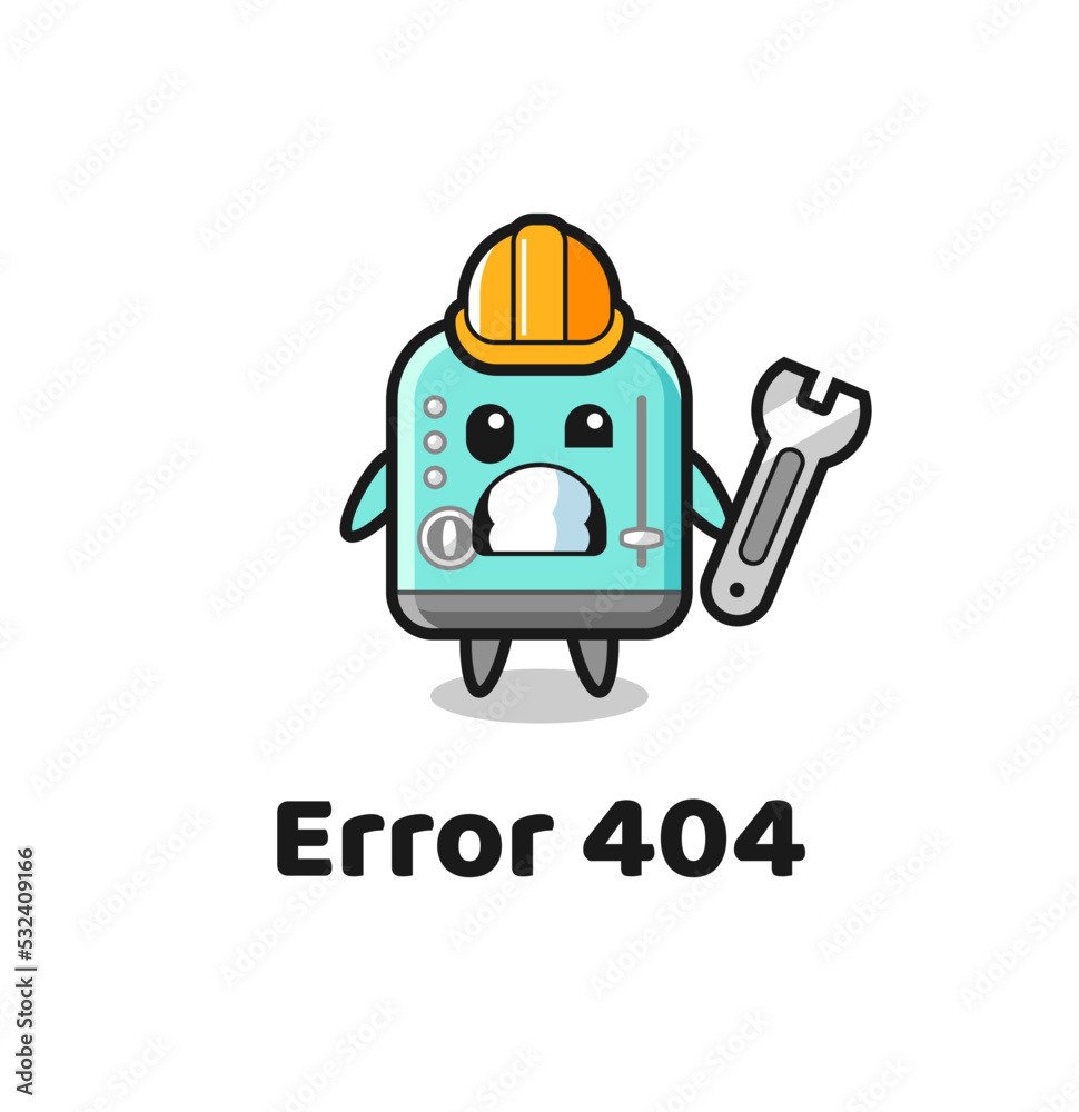 error 404 with the cute toaster mascot error 404 with the cute toaster mascot