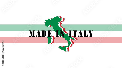 made in Italy: graphics with the colors of the Italian flag, made up of three silhouettes of Italy, one for each color. In the background a band with the colors of the flag, shaded.