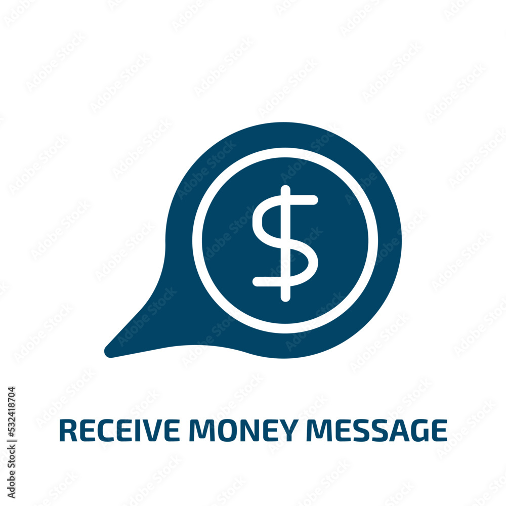 receive money message icon from technology collection. Filled receive money message, receive, message glyph icons isolated on white background. Black vector receive money message sign, symbol for web receive money message icon from technology collection. Filled receive money message, receive, message glyph icons isolated on white background. Black vector receive money message sign, symbol for web