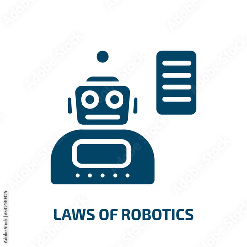 laws of robotics icon from artificial intellegence and future technology collection. Filled laws of robotics, remote, law glyph icons isolated on white background. Black vector laws of robotics sign,