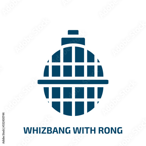 whizbang with rong icon from army and war collection. Filled whizbang with rong, army and war, assault glyph icons isolated on white background. Black vector whizbang with rong sign, symbol for web