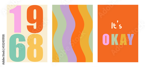 Set of colorful groovy posters in 70s and 60s hippy art style. Psychedelic rainbow waves, numbers and positive phrase illustrations for prints and cards. Vintage nostalgia vector postcards