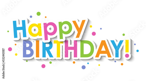 HAPPY BIRTHDAY! colorful typography banner with dots on white background