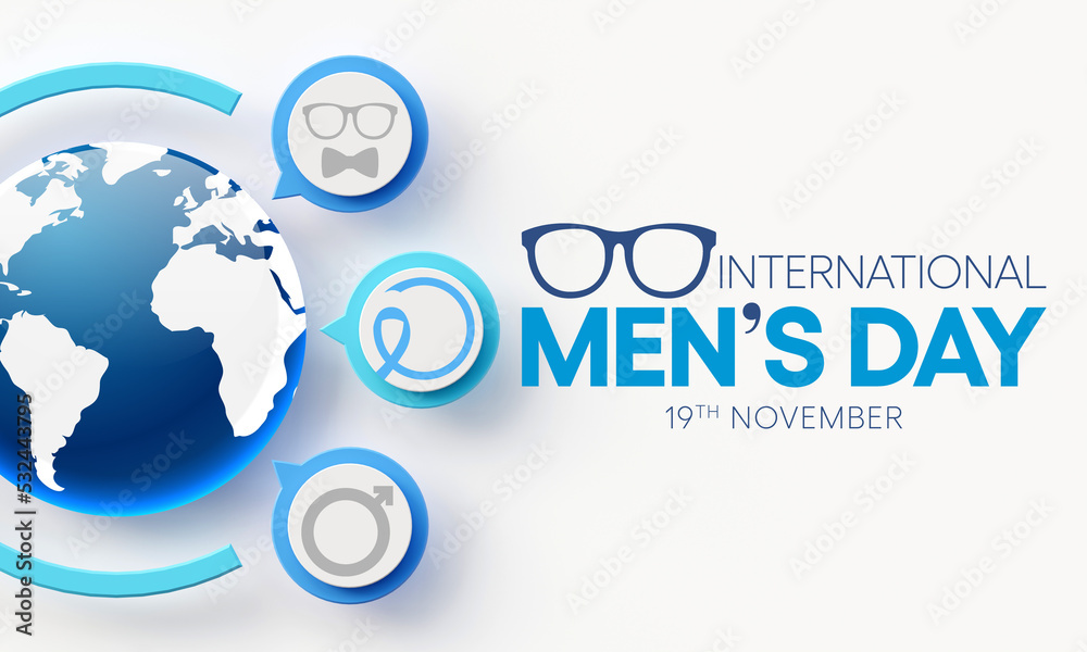 International Men's day (IMD) is observed every year on November 19, to recognize and celebrate the cultural, political, and socioeconomic achievements of men. 3D Rendering