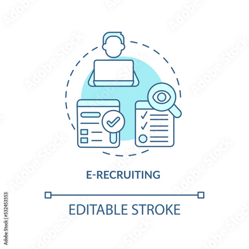 E-recruiting turquoise concept icon. Remote employment. Internet recruitment abstract idea thin line illustration. Isolated outline drawing. Editable stroke. Arial, Myriad Pro-Bold fonts used