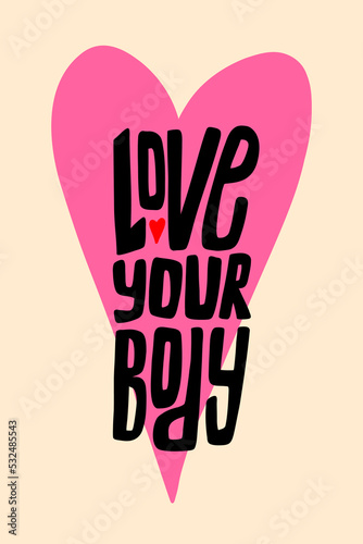 Love your body lettering with heart