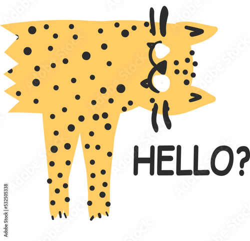 Hello. Print with cat. Print for t-shirt, kids, cards, banner, stationery, clothes, textile and other design.