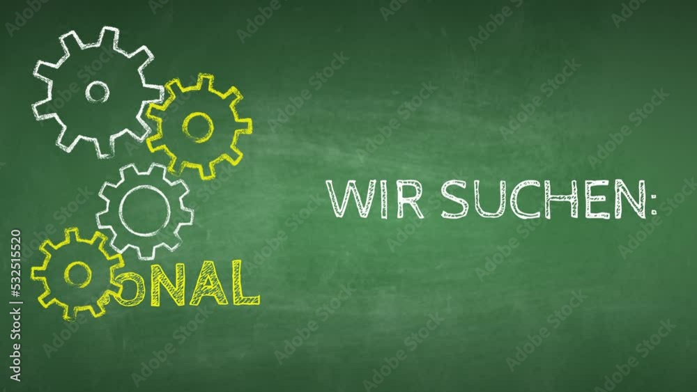 Animation. Stellenanzeige Konzept auf grüner Schultafel.Rotierende Zahnräder produzieren den Text: Wir suchen Fachpersonal