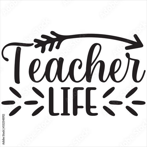 Teacher life