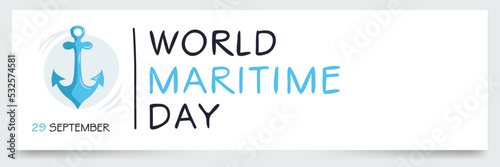 World Maritime Day, held on 29 September.
