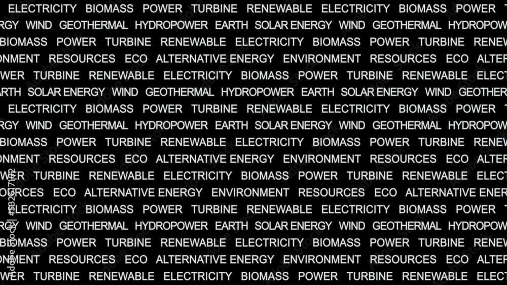 RENEWABLE ENERGY Keywords Animation, Background, Loop, 4k
RENEWABLE ENERGY Keywords Animation, Background, Loop, 4k