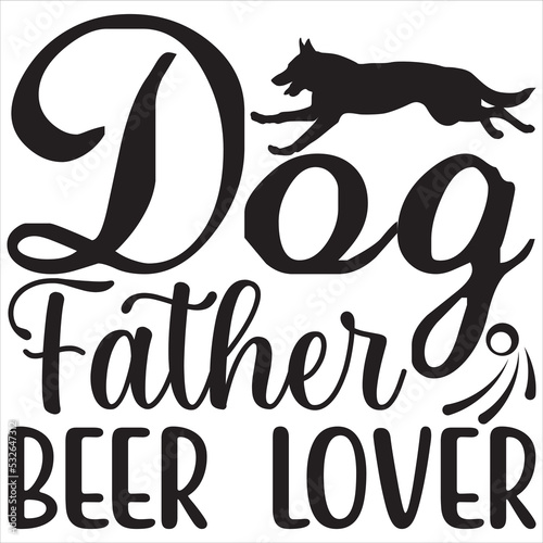 Billede på lærred Dog father beer lover