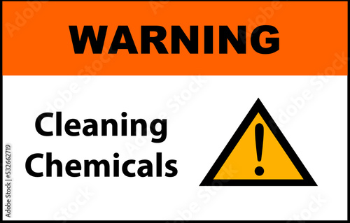 A warning sign of cleaning chemicals
