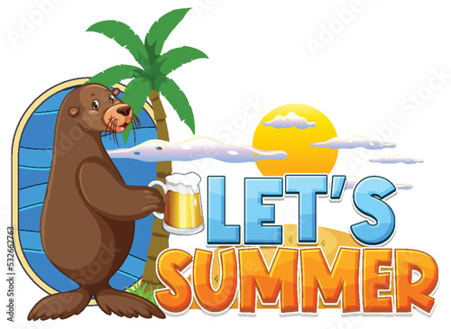 Sea lion carton character with lets summer word