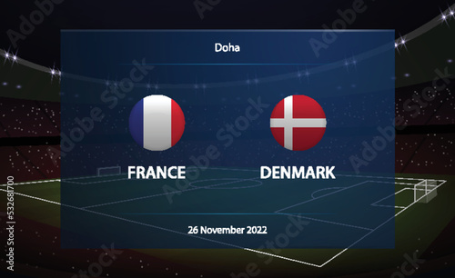 France vs Denmark. Football scoreboard broadcast graphic