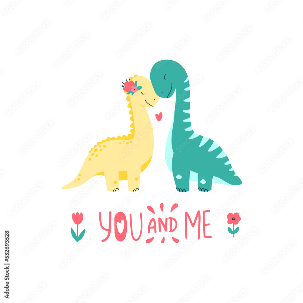 Cute dinosaurs in love. Text you and me
