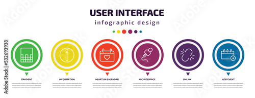 user interface infographic element with icons and 6 step or option. user interface icons such as gradient, information, heart on calendar, mic interface, unlink, add event vector. can be used for