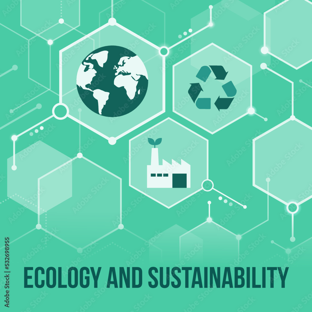 Fototapeta premium Ecology, sustainability and environmental care