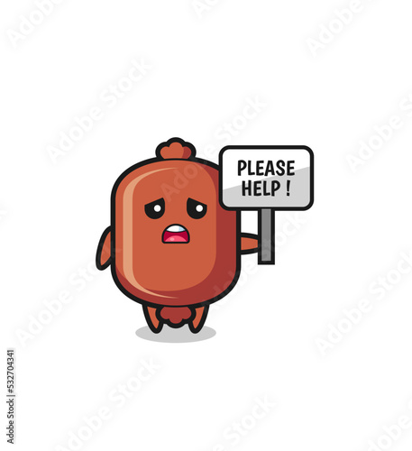 cute sausage hold the please help banner